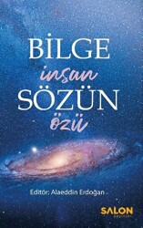 Bilge İnsan Sözün Özü - Salon Yayınları