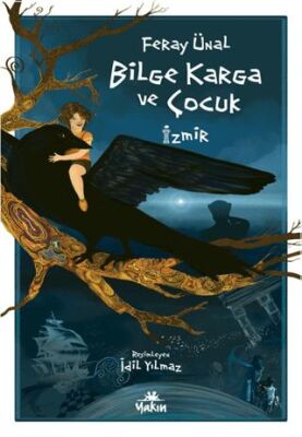Bilge Karga ve Çocuk - 1