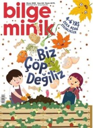 Bilge Minik Dergisi Sayı: 104 Nisan 2025 - Bilge Minik Dergisi