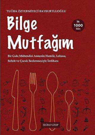 Bilge Mutfağım - 2 - Felibus Kitap