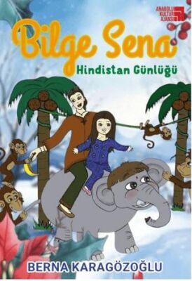 Bilge Sena: Hindistan Günlüğü - 1