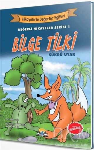 Bilge Tilki - Değerli Hikayeler Serisi 1 - Ritim Plus Yayınları