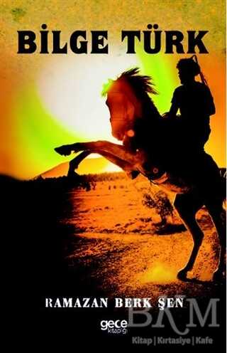 Bilge Türk - Gece Kitaplığı