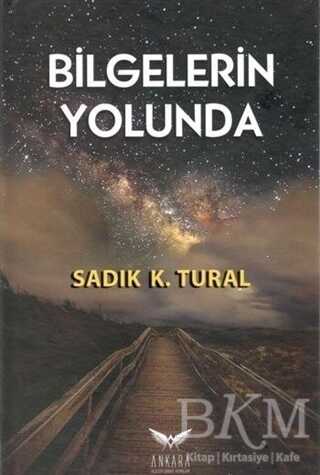 Bilgelerin Yolunda - Ankara Kültür Sanat Yayınları