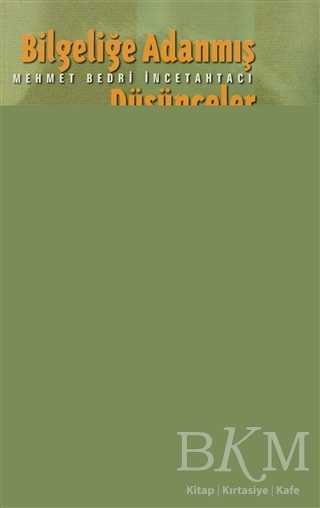 Bilgeliğe Adanmış Düşünceler - Elips Kitap