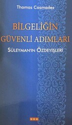 Bilgeliğin Güvenli Adımları - GDK Yayınları