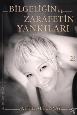 Bilgeliğin ve Zarafetin Yankıları - 1