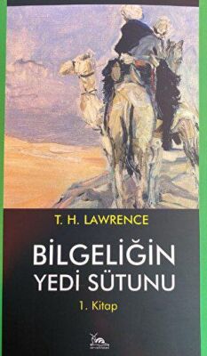 Bilgeliğin Yedi Sütunu 1. Kitap - 1