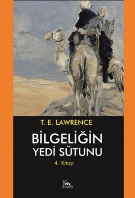 Bilgeliğin Yedi Sütunu 4. Kitap - 1