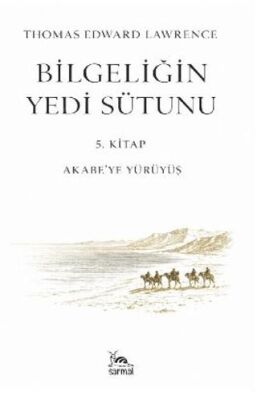 Bilgeliğin Yedi Sütunu 5. Kitap - 1
