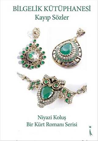 Bilgelik Kütüphanesi: Kayıp Sözler - İkinci Adam Yayınları