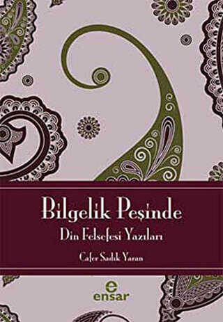 Bilgelik Peşinde - Ensar Neşriyat