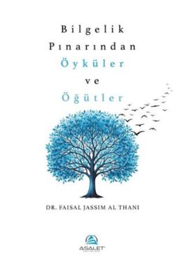 Bilgelik Pınarından Öyküler ve Öğütler - 1