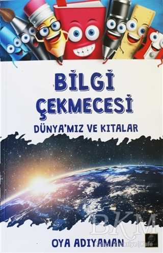Bilgi Çekmecesi - Dünya`mız ve Kıtalar - Zeyrek Yayıncılık