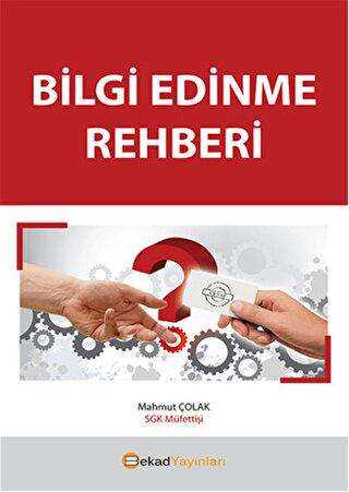 Bilgi Edinme Rehberi - BEKAD Yayınları