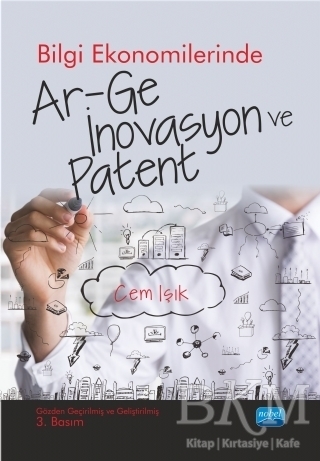 Bilgi Ekonomilerinde Ar-Ge İnovasyon ve Patent