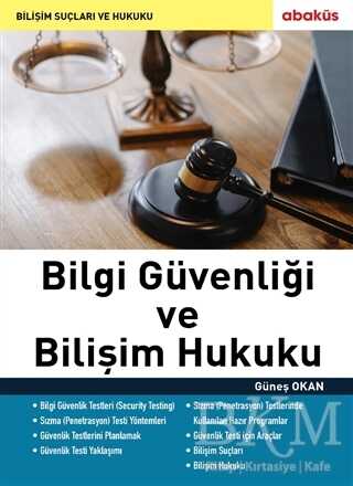 Bilgi Güvenliği ve Bilişim Hukuku - Abaküs Kitap