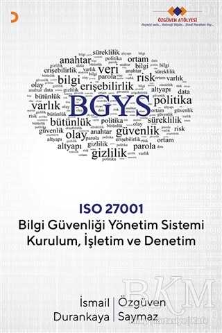 Bilgi Güvenliği Yönetim Sistemi Kurulum İşletim ve Denetim - Cinius Yayınları