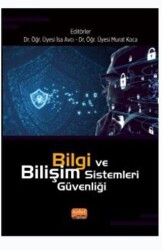 Bilgi ve Bilişim Sistemleri Güvenliği - Nobel Bilimsel Eserler