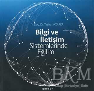 Bilgi ve İletişim Sistemlerinde Eğilim - Boyut Yayın Grubu