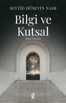 Bilgi ve Kutsal - 1