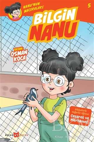 Bilgin Nanu - Nanu`nun Maceraları 5 - Beyan Yayınları