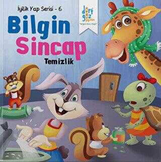 Bilgin Sincap - Temizlik - Dörtgöz Yayınları