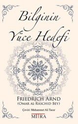 Bilginin Yüce Hedefi - Mitra Yayınları