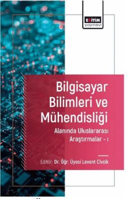 Bilgisayar Bilimleri ve Mu¨hendisligˆi Alanında Uluslararası Araştırmalar I - 1