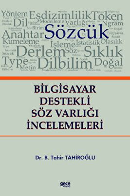 Bilgisayar Destekli Söz Varlığı İncelemeleri - 1