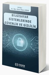 Bilgisayar Sistemlerinde Güvenlik ve Gizlilik - Efe Akademi Yayınları