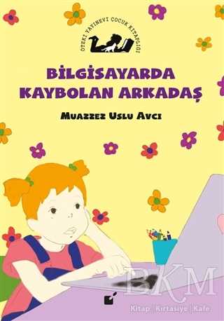 Bilgisayarda Kaybolan Arkadaş - Öteki Yayınevi