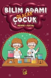 Bilim Adamı Olacak Çocuk - Sebe Yayınları
