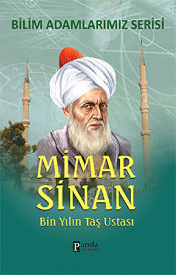 Mimar Sinan - Bilim Adamlarımız Serisi kapağı