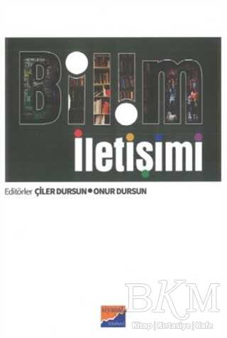 Bilim İletişimi - Siyasal Kitabevi - Akademik Kitaplar
