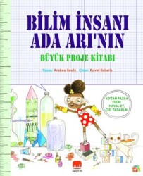 Bilim İnsanı Ada Arı’nın Büyük Proje Kitabı - Uçan Fil Yayınları