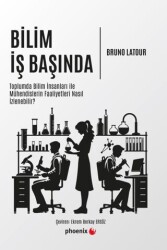 Bilim İş Başında - Phoenix Yayınevi