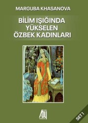 Bilim Işığında Yükselen Özbek Kadınları - Baygenç Yayıncılık