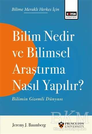 Bilim Nedir ve Bilimsel Araştırma Nasıl Yapılır? - Eğitim Yayınevi - Ders Kitapları