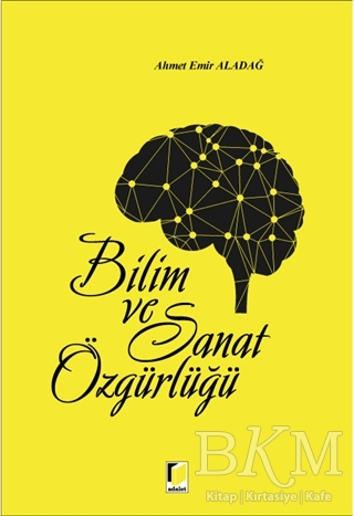Bilim ve Sanat Özgürlüğü - Adalet Yayınevi