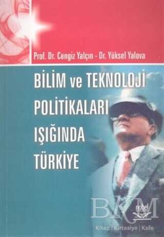 Bilim ve Teknoloji Politikaları Işığında Türkiye - 1