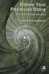 Bilime Yeni Pozitivist Bakış - Epos Yayınları