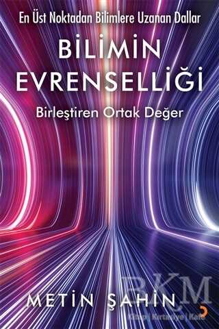 Bilimin Evrenselliği - Cinius Yayınları