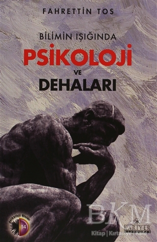 Bilimin Işığında Psikoloji ve Dehaları - Kariyer Yayınları