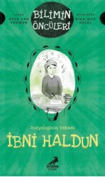 Bilimin Öncüleri- Sosyoloji İlminin Babası: İbni Haldun - Erdem Çocuk