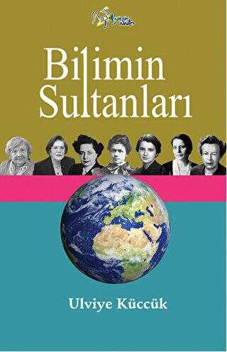 Bilimin Sultanları - Kültür Ajans Yayınları