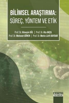 Bilimsel Araştırma: Süreç, Yöntem ve Etik - 1