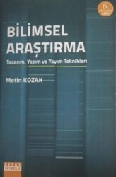 Bilimsel Araştırma: Tasarım, Yazım ve Yayım Teknikleri - 2