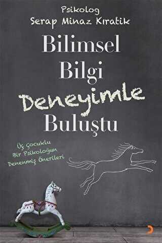 Bilimsel Bilgi Deneyimle Buluştu - Cinius Yayınları