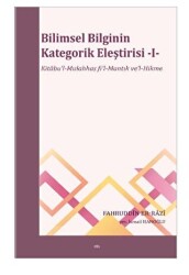 Bilimsel Bilginin Kategorik Eleştirisi -I- - Elis Yayınları